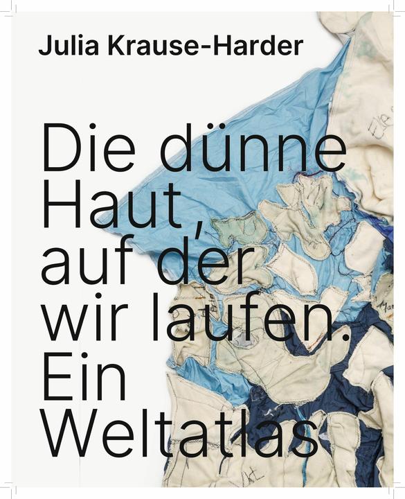 Produktbild Julia Krause-Harder (Englisch, Deutsch, Christoph Otterbeck, Sophia Edschmid, Samira Idrisu, Sven Fritz, Judith Schalansky, Martin Saar, Julia Krause-Harder, 2024)