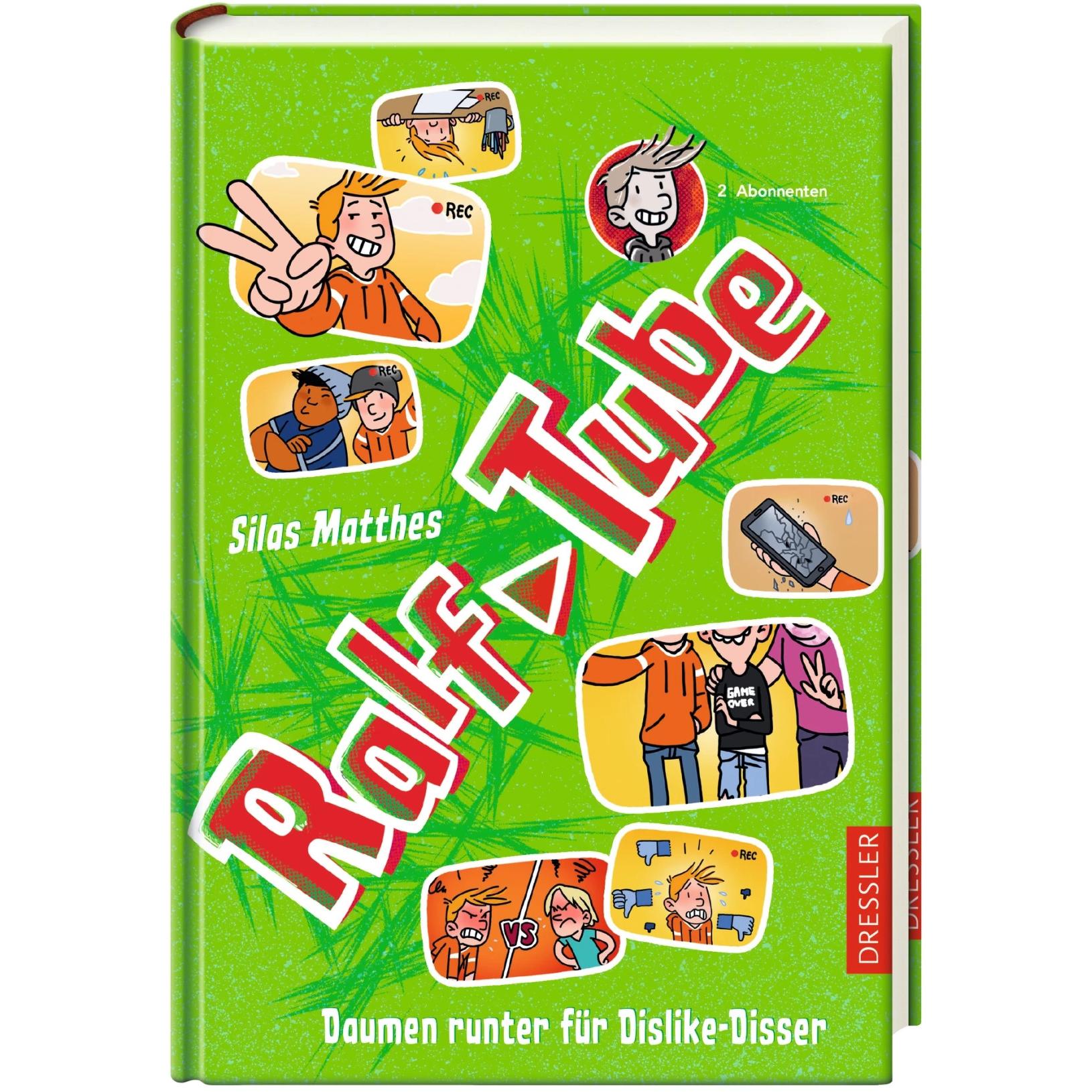 RalfTube 2. Daumen runter für Dislike-Disser, Kinderbücher von Silas Matthes