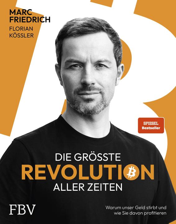 Die grösste Revolution aller Zeiten (Deutsch, Marc Friedrich, Florian Kössler, 2024)