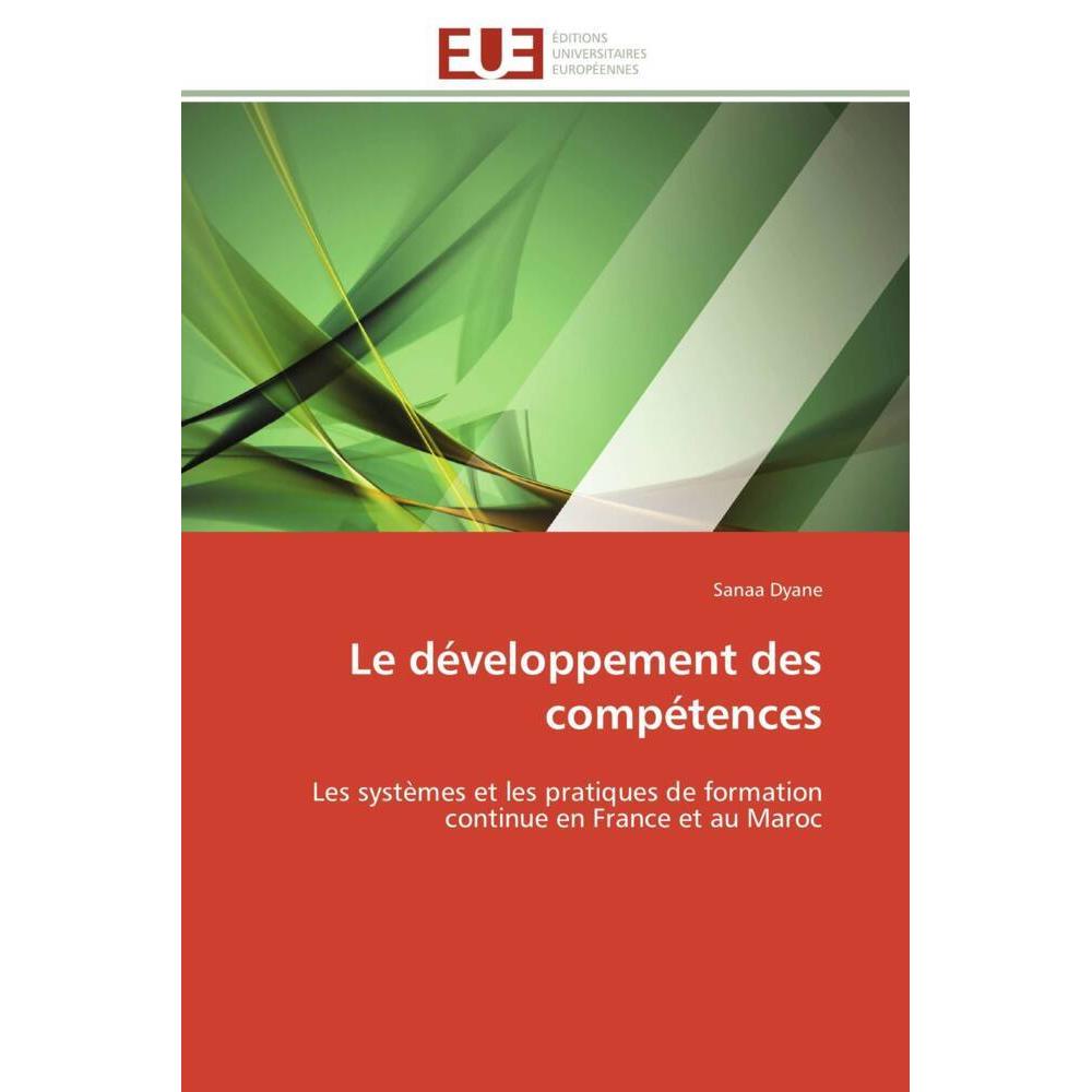 Le développement des compétences, Fachbücher von Sanaa Dyane