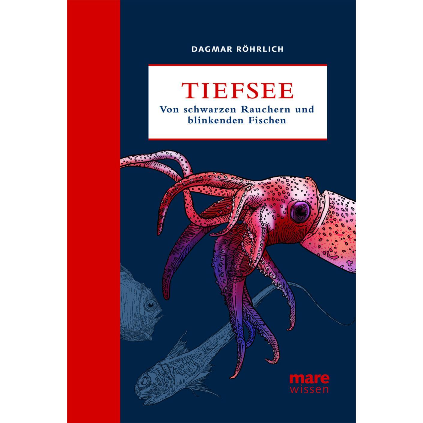 Tiefsee, Ratgeber von Dagmar Röhrlich