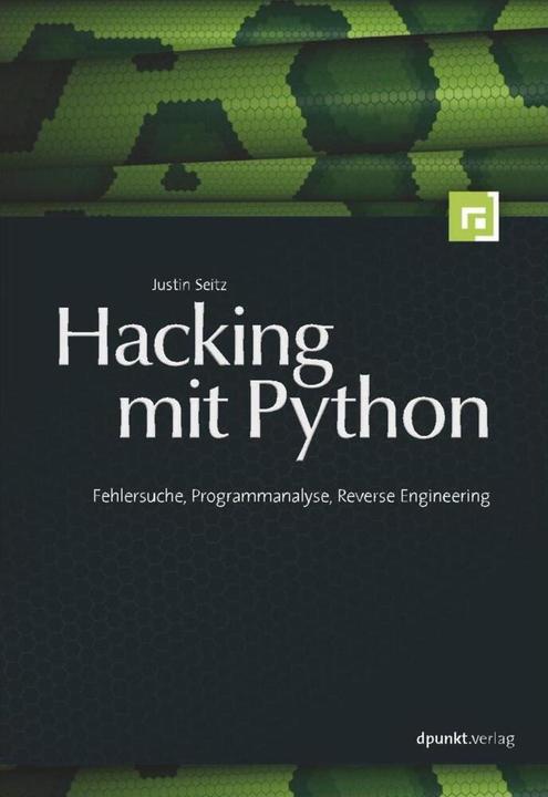 Produktbild Hacking mit Python (Deutsch, Justin Seitz, 2016)
