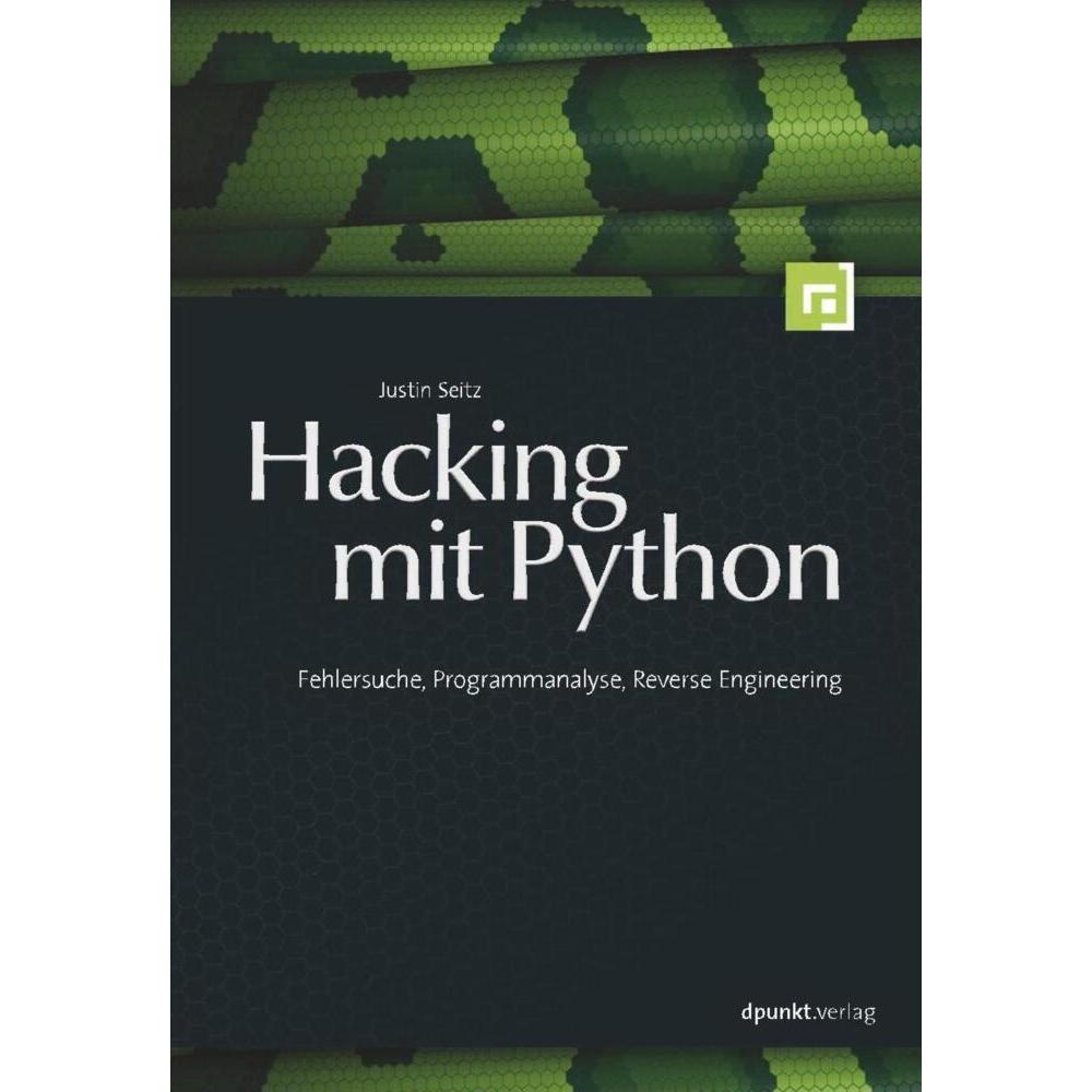 Hacking mit Python, Fachbücher von Justin Seitz