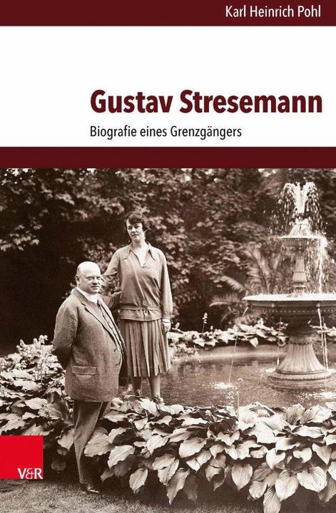 Produktbild Gustav Stresemann (Deutsch, Karl Heinrich Pohl, 2015)