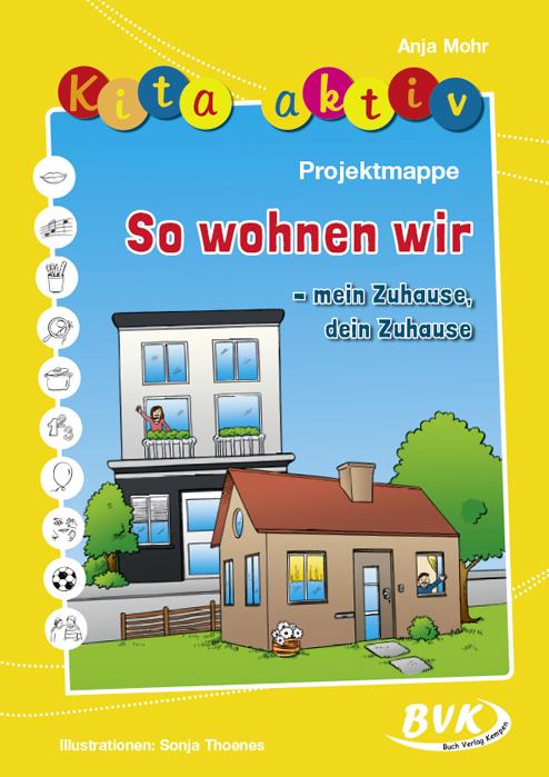 Produktbild Kita aktiv Projektmappe So wohnen wir (Deutsch, Anja Mohr, 2018)