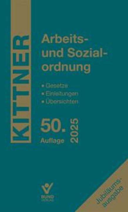 Produktbild Arbeits- und Sozialordnung 2025 (Deutsch, Michael Kittner, 2025)