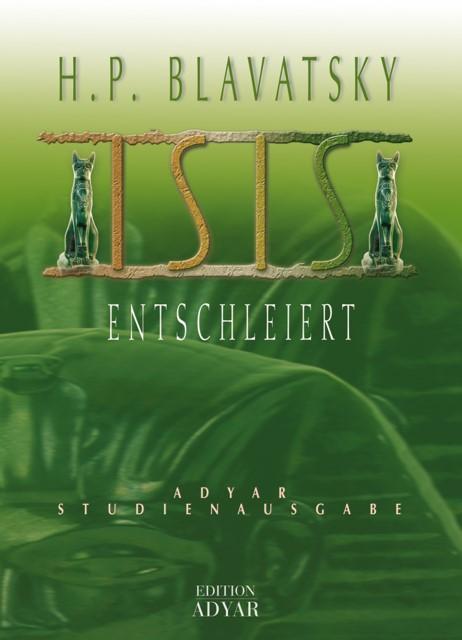 Produktbild Isis Entschleiert (Deutsch, Helena P. Blavatsky, 2001)