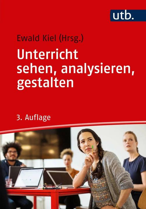 Produktbild Unterricht sehen, analysieren, gestalten (Deutsch, Ewald Kiel, 2018)