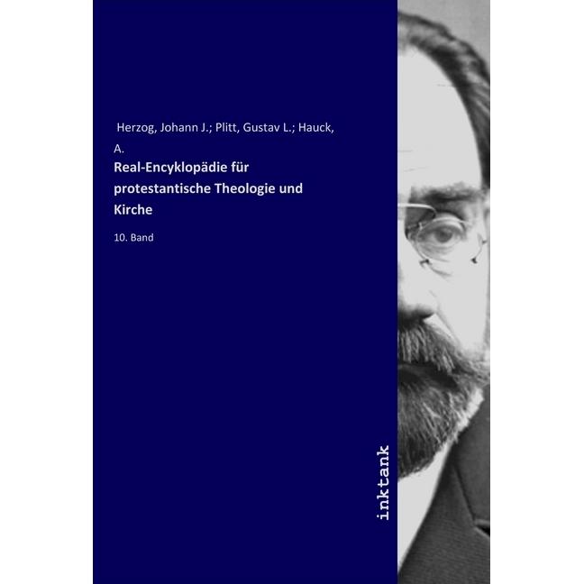 Real-Encyklopädie für protestantische Theologie und Kirche, Sachbücher von Johann Jakob Herzog