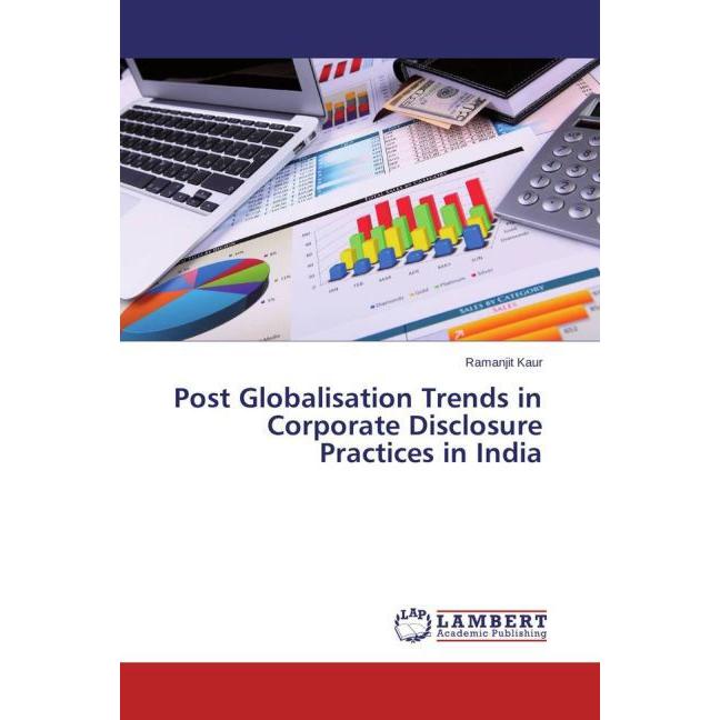Post Globalisation Trends in Corporate Disclosure Practices in India, Fachbücher
