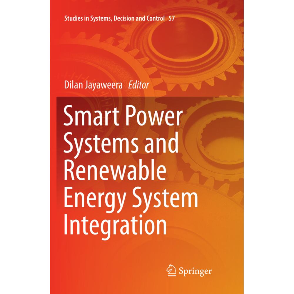 Smart Power Systems and Renewable Energy System Integration, Fachbücher von Dilan Jayaweera