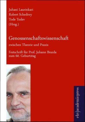 Produktbild Genossenschaftswissenschaft zwischen Theorie und Geschichte (Deutsch, Juhani Laurinkari, Robert Schediwy, Tode Todev, 2014)