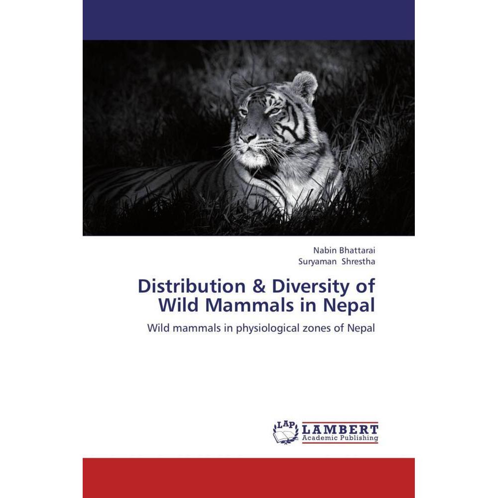 Distribution & Diversity of Wild Mammals in Nepal, Fachbücher von Nabin Bhattarai, Suryaman Shrestha