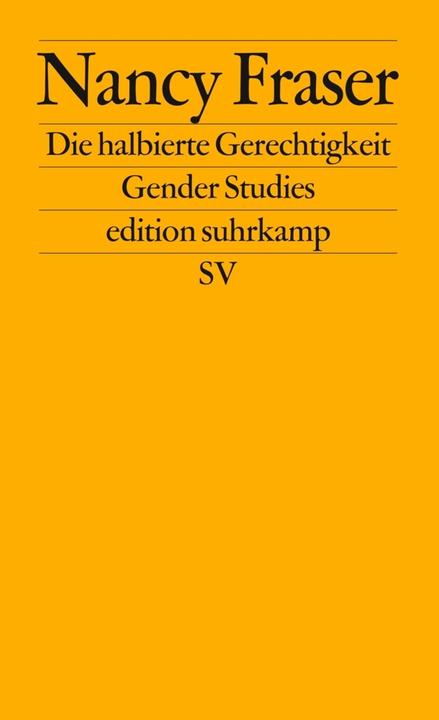 Produktbild Die halbierte Gerechtigkeit (Deutsch, Nancy Fraser, 2001)