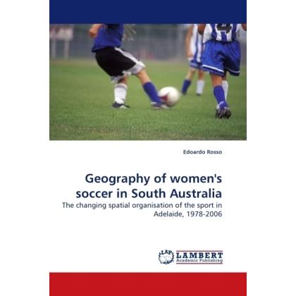 Geography of women's soccer in South Australia, Fachbücher