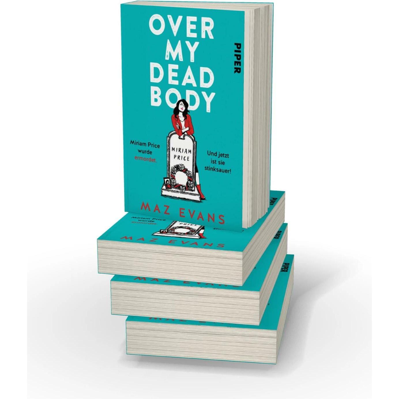 Thumbnail - Over My Dead Body, Belletristik von Maz Evans, Helmut Krausser, Beatrice Renauer