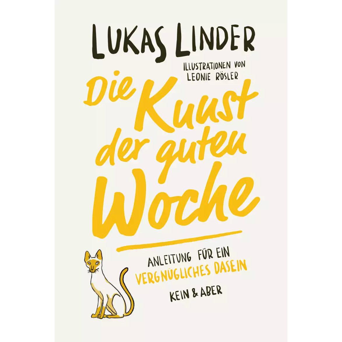 Thumbnail - Die Kunst der guten Woche, Ratgeber von Lukas Linder, Leonie Rösler