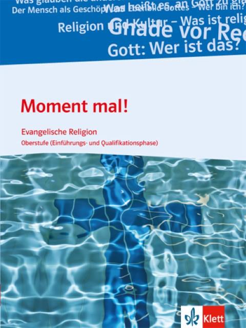 Produktbild Moment mal! Schülerbuch für die Oberstufe (Einführungs- und Qualifikationsphase). Ausgabe B (Deutsch, Ernst Klett Verlag, 2016)