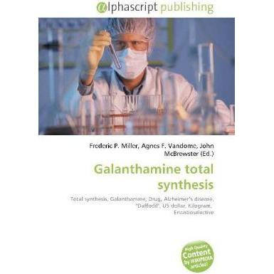 Galanthamine total synthesis, Fachbücher von John McBrewster, Frederic P. Miller, Agnes F. Vandome