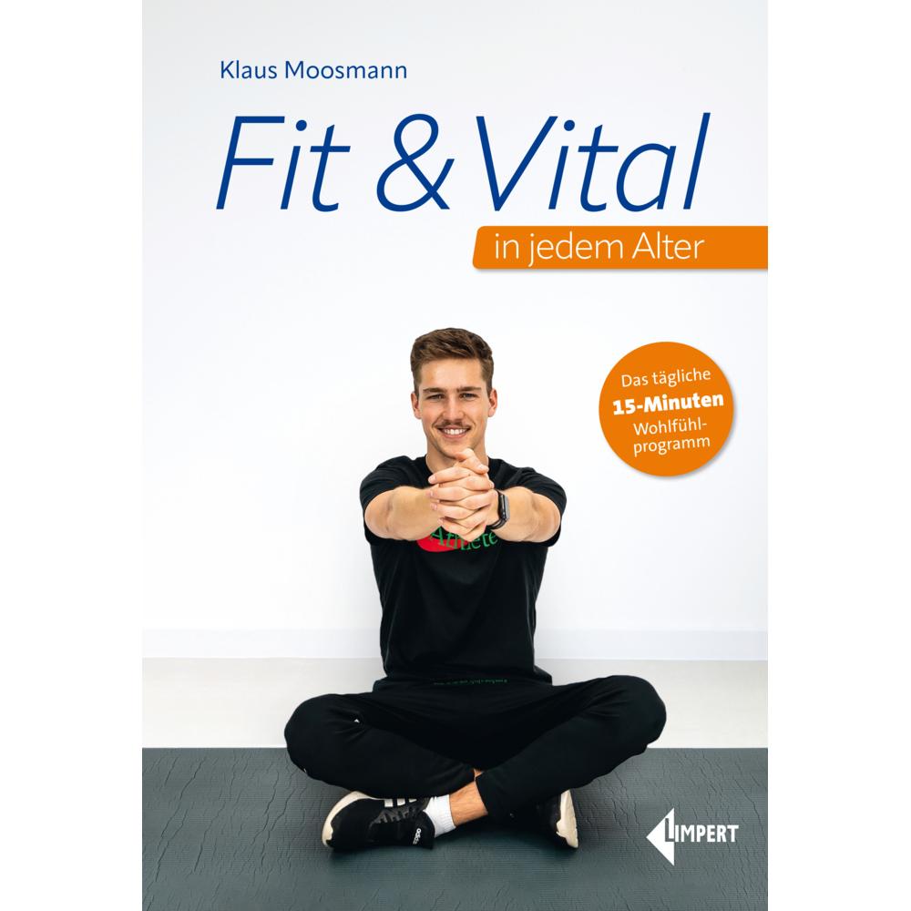 Thumbnail - Fit & Vital in jedem Alter, Ratgeber von Klaus Moosmann