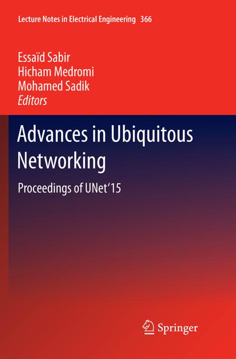 Produktbild Advances in Ubiquitous Networking (Hicham Medromi, Mohamed Sadik, Essaïd Sabir, 2018)