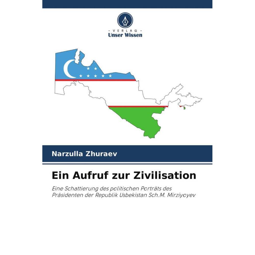 Ein Aufruf zur Zivilisation, Fachbücher von Nazrulla Zhuraew