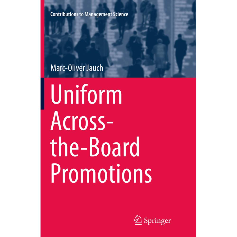 Uniform Across-the-Board Promotions, Fachbücher von Marc-Oliver Jauch