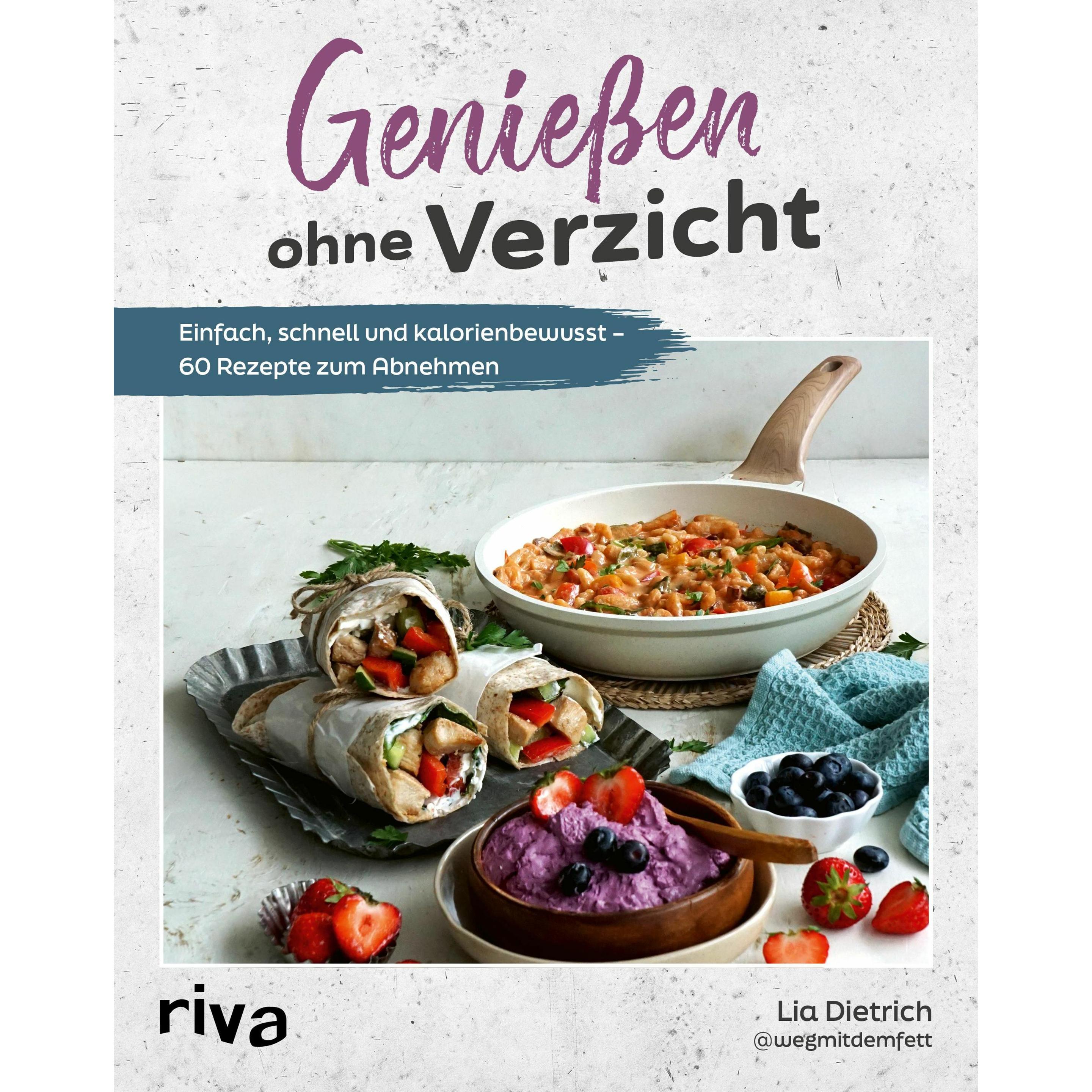 Geniessen ohne Verzicht, Ratgeber von Lia Dietrich