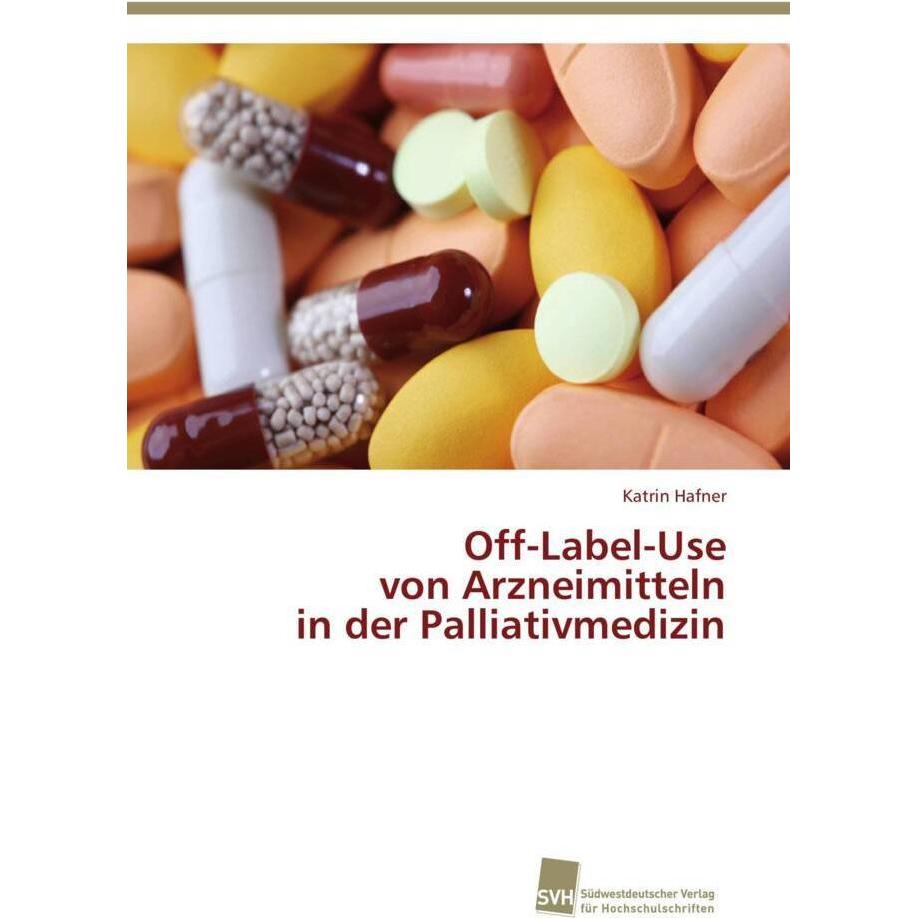 Off-Label-Use von Arzneimitteln in der Palliativmedizin, Fachbücher