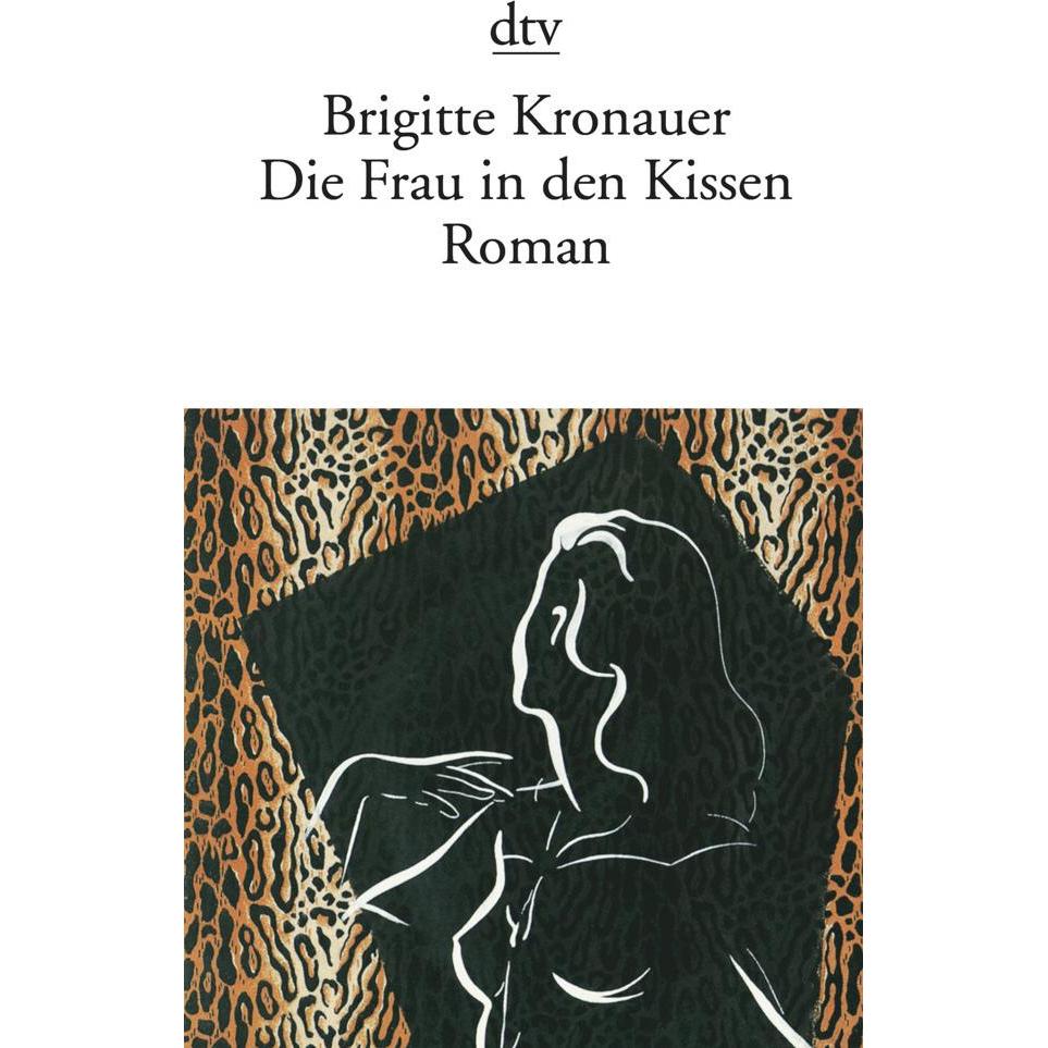 Die Frau in den Kissen, Belletristik von Brigitte Kronauer