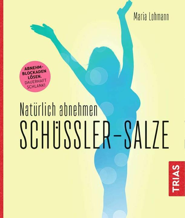 Actual product image Natürlich abnehmen. Schüssler-Salze (German, Maria Lohmann, 2018)
