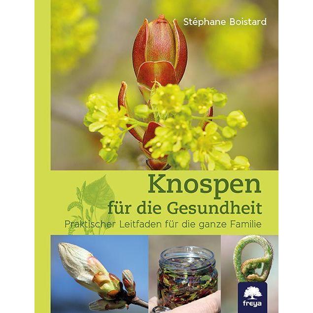 Knospen für die Gesundheit, Ratgeber von Stéphane Boistard