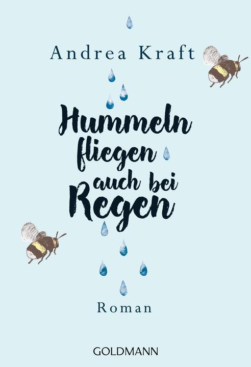 Produktbild Hummeln fliegen auch bei Regen (Andrea Kraft, Deutsch)