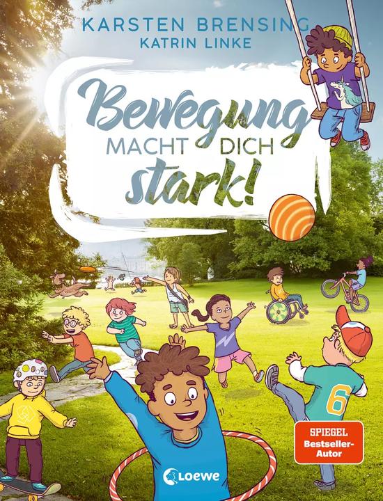 Produktbild Loewe Bewegung macht dich stark! (Deutsch, Katrin Linke, Karsten Brensing, Katrin Shortriver, 2023)