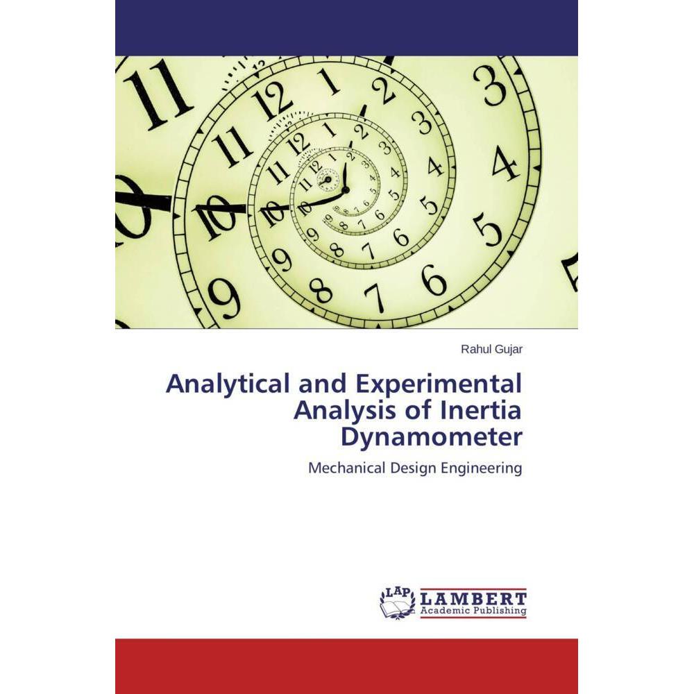 Analytical and Experimental Analysis of Inertia Dynamometer, Fachbücher von Rahul Gujar