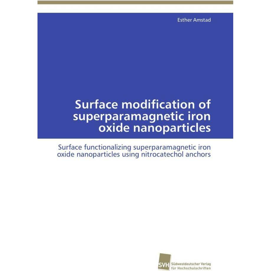 Surface modification of superparamagnetic iron oxide nanoparticles, Fachbücher