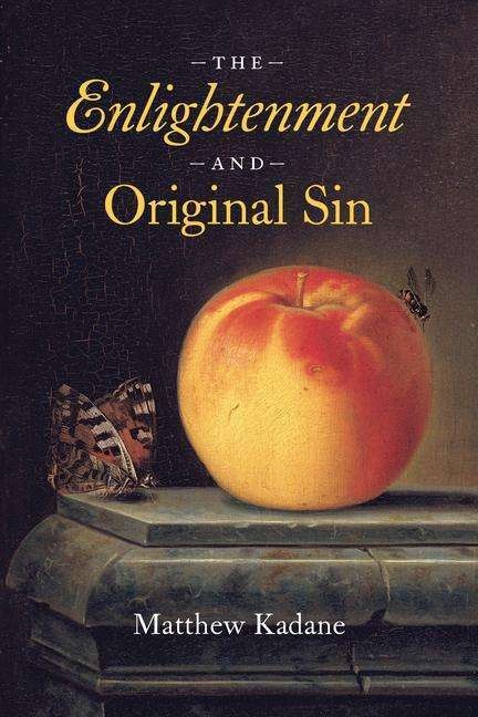 Actual product image Enlightenment and Original Sin (English, Matthew Kadane, 2024)