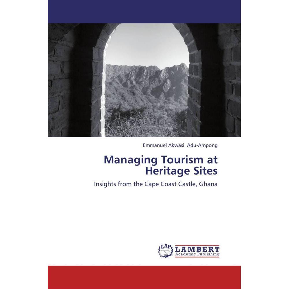 Managing Tourism at Heritage Sites, Fachbücher