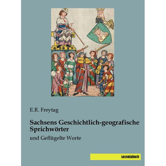 Sachsens Geschichtlich-geografische Sprichwörter, Fachbücher