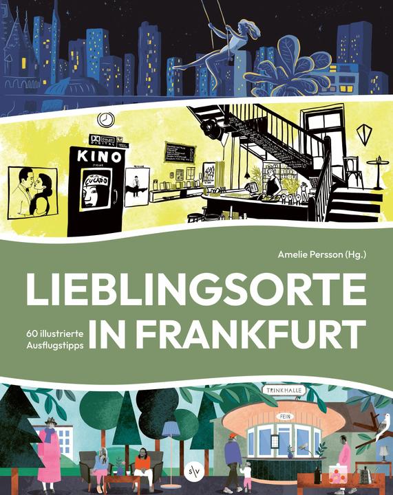 Lieblingsorte in Frankfurt (Deutsch, Amelie Persson, 2025)