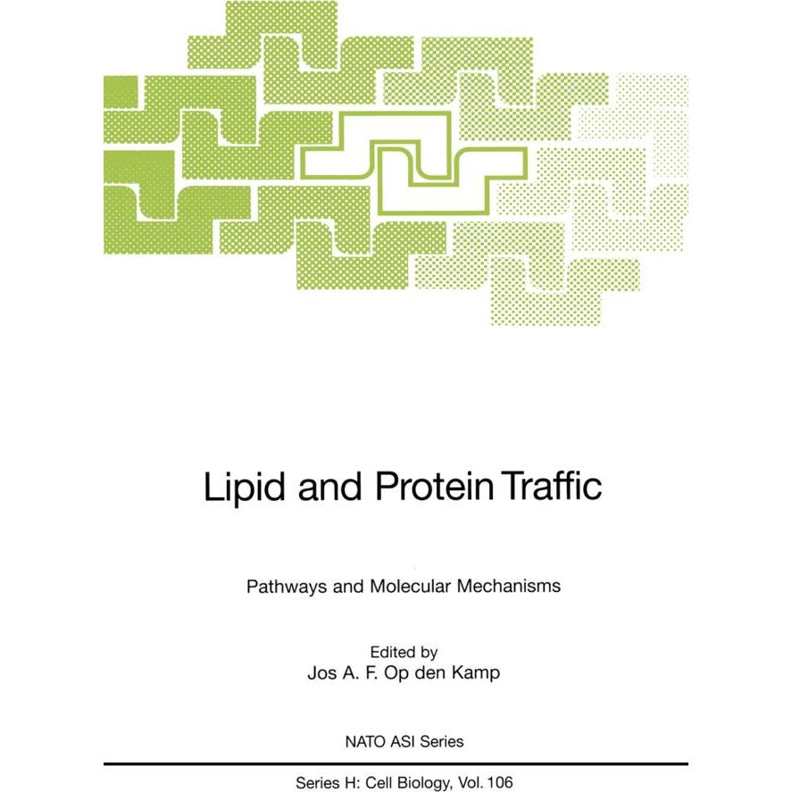 Lipid and Protein Traffic, Fachbücher von Jos A.F. Op den Kamp