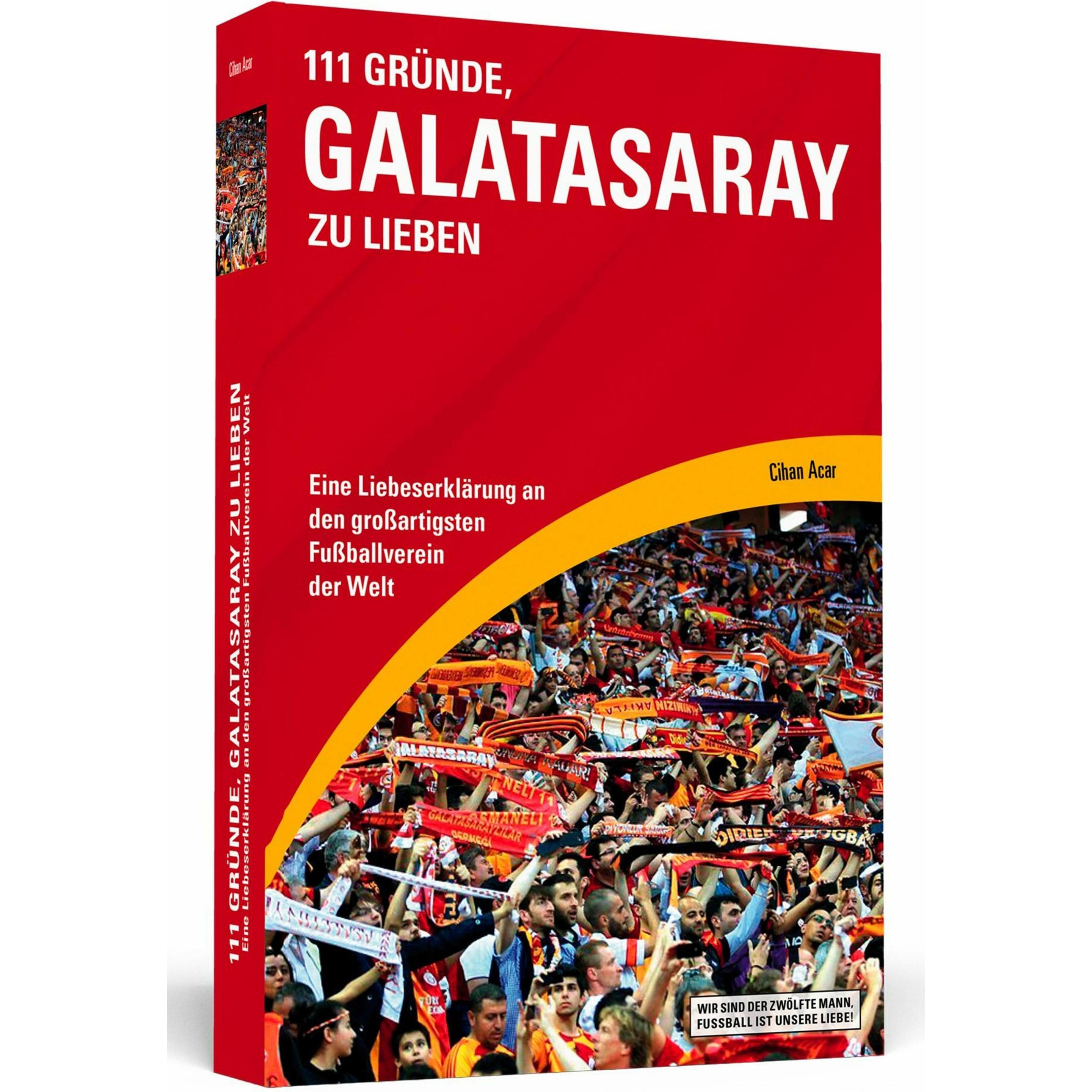 Thumbnail - 111 Gründe, Galatasaray zu lieben, Ratgeber von Cihan Acar