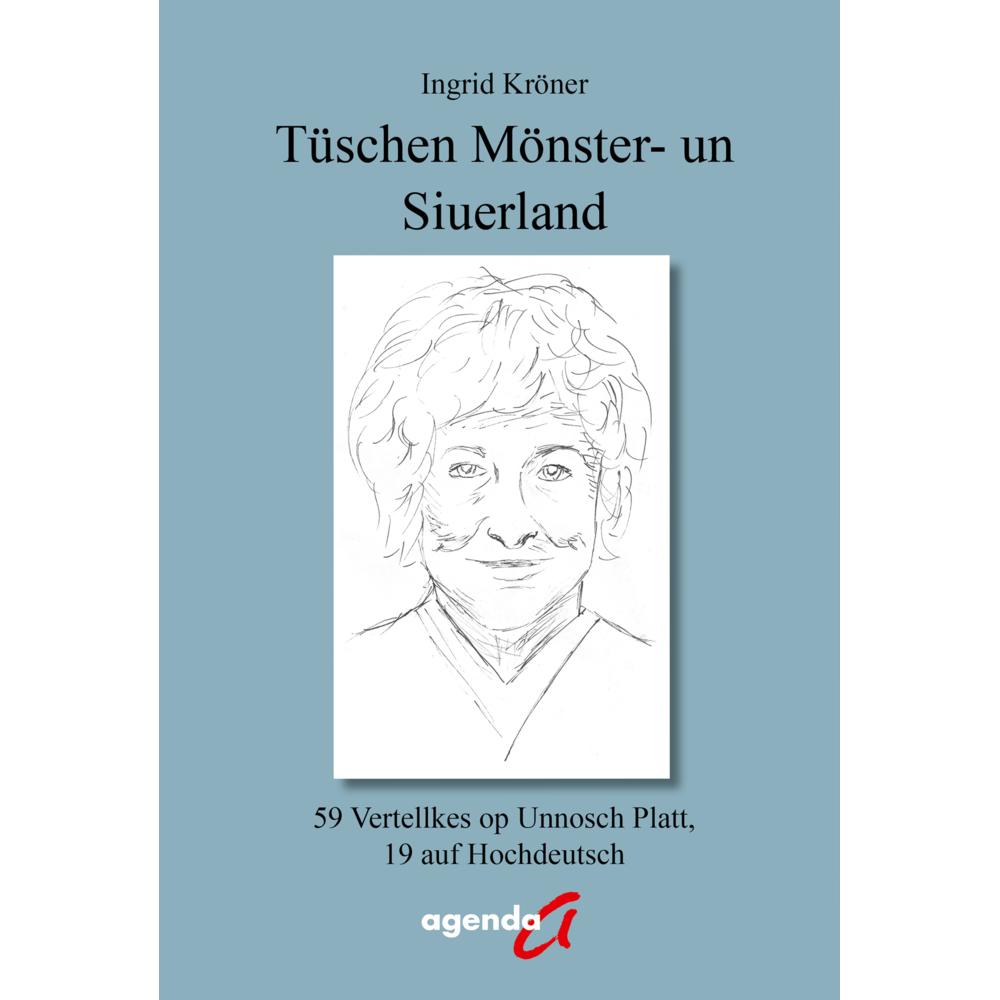 Kröner:Tüschen Mönster - un Siuerland, Belletristik von Ingrid Kröner
