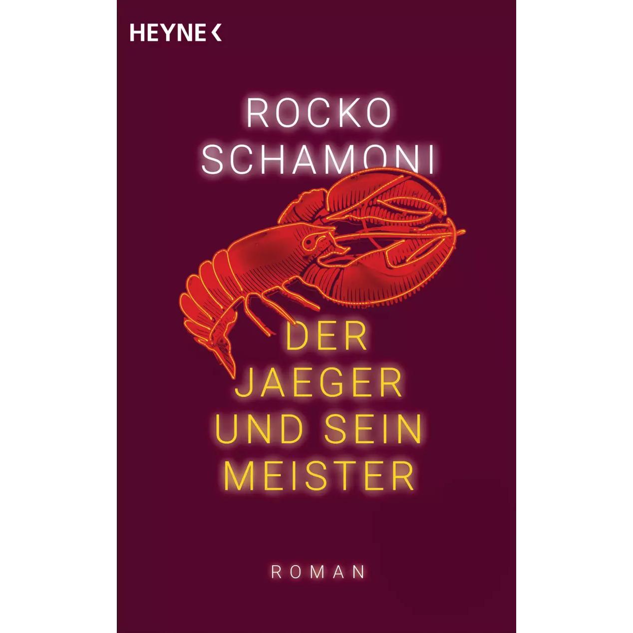 Der Jaeger und sein Meister, Belletristik von Rocko Schamoni