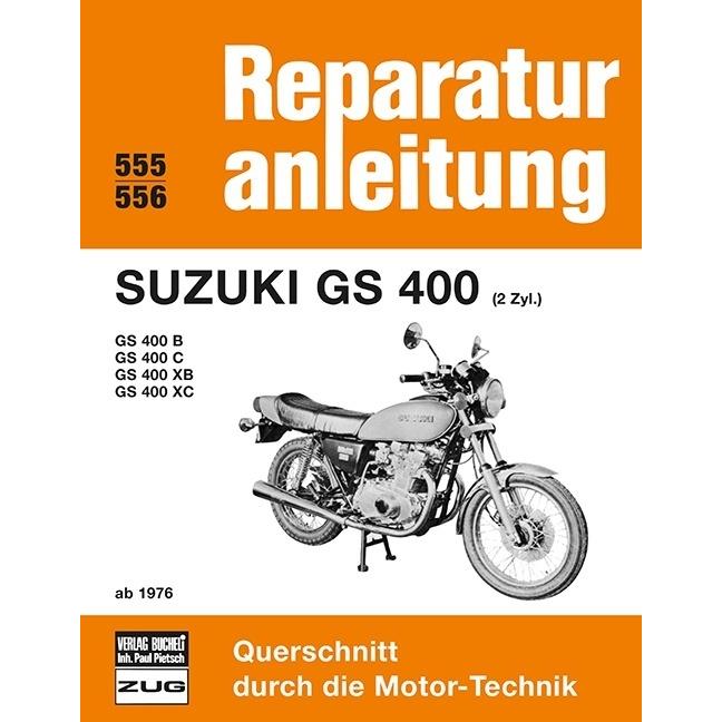 Suzuki GS 400 2 Zyl. (ab 1976), Ratgeber