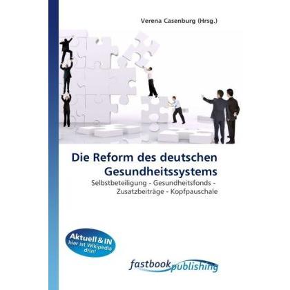 Die Reform des deutschen Gesundheitssystems, Fachbücher