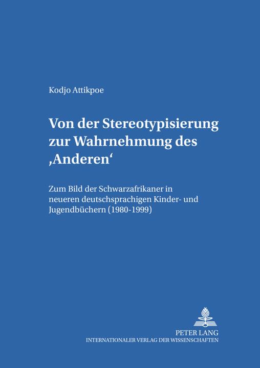 Produktbild Von der Stereotypisierung zur Wahrnehmung des 'Anderen' (Kodjo Attikpoe, 2003)