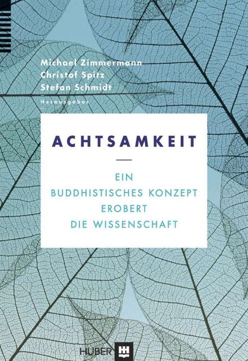 Produktbild Achtsamkeit (Deutsch, Christof Spitz, Dalai Lama XIV, Michael Zimmermann, Stefan Schmidt, 2012)