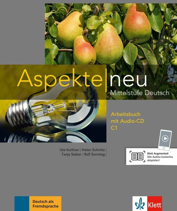 Produktbild Aspekte neu C1. Arbeitsbuch mit Audio-CD (Deutsch, Ute Koithan, Helen Schmitz, Ralf Sonntag, Tanja Mayr-Sieber, 2016)