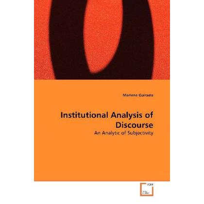 Institutional Analysis of Discourse, Sachbücher von Marlene Guirado
